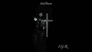 GodFearin Gospel Rap Mix | I.G.R