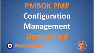 pmp pmbok configuration management demystified