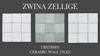 Zwina Zellige Wall Tiles 130x130mm