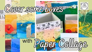 Cover boxes with scraps of paper and tissue to create a paper collage to reflect you! #paperart #art