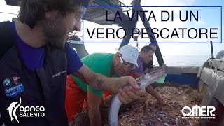 La vita di un vero pescatore / Francesco Sena  Ep.1/2