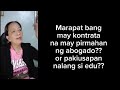 edu mag kakaroon ng kontrata na bawal makipag kita s asponsor at bawal mang ligaw.