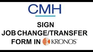 Sign Job Change/Transfer Form in Kronos