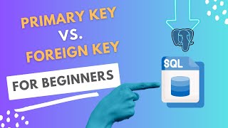 5 Know about Primary & Foreign Keys | Data Analysis with SQL #sql #postgresql #arpitastechcorner