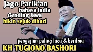 KH tugiono Bashori Bojonegoro - pengajian lucu penyejuk hati menghilangkan stress