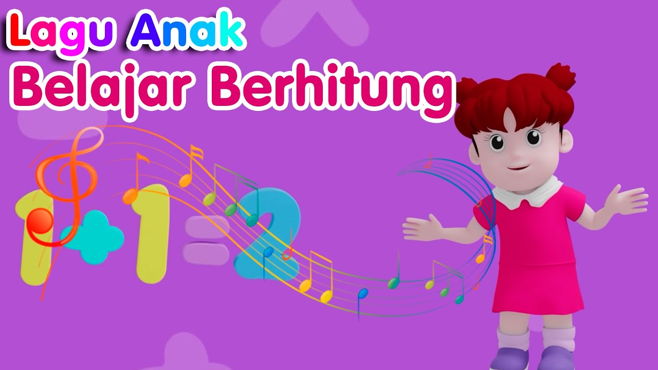 Lagu Anak BELAJAR BERHITUNG | Lagu Anak Dan Balita | Lagu Kita Channel ...