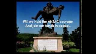 The Last ANZAC Lyrics - see permission to perform details below