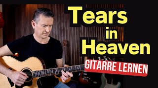 TEARS IN HEAVEN (Eric Clapton) incl Soloteil & Fill Ins-Gitarren Tutorial