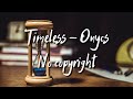 Timeless - Onycs [CRF Release] [Copyrightfree music]