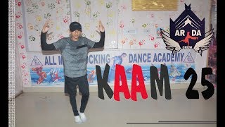 Kaam 25 /Dance Cover/ ARDA Crew