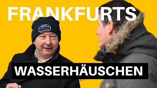 DIE FRANKFURTER WASSERHÄUSCHEN - EINE TRADITION DROHT ZU VERSCHWINDEN