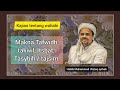 MAKNA TAFWIDH, TAKWIL, ITSBAT, TASYBIH / TAJSIM || Habib Muhammad Rizieq syihab