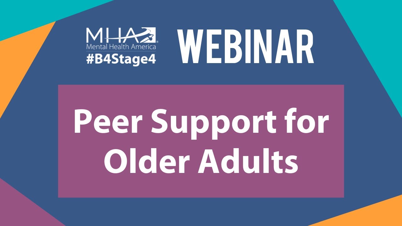 Webinar Peer Support For Older Adults Youtube