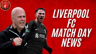 Liverpool FC Match Day News