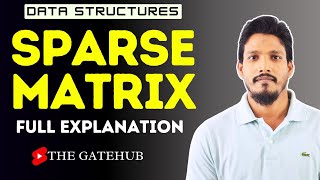 Sparse Matrix | Sparse matrices array and linked list representations | Data Structure