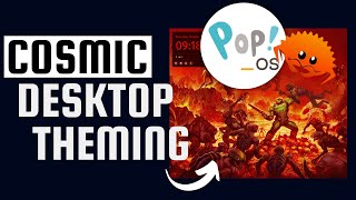 Pop!_OS Cosmic Desktop has AMAZING Theming Support