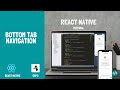 React Native: Bottom tab navigation | Start coding | Tutorial 02