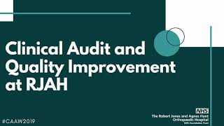 Clinical Audit Awareness Week - Clinical Audit and Quality Improvement at RJAH