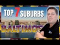 TOP 7 SUBURBS To Live in Baltimore Maryland