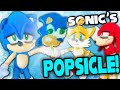 Sonic's Popsicle! - Sonic and Friends