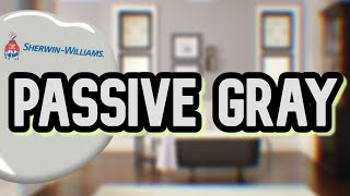 THE PERFECT GREY FOR WALLS | Sherwin Williams Passive Gray Review