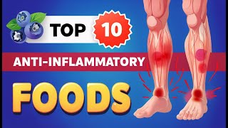 Top 10 Anti-inflammatory Foods to Ease Joint Pain After 60