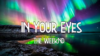 The Weeknd  - In Your Eyes Remix (Lyrics) Ft  Doja Cat