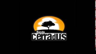 banda cerradus