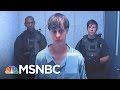 Analyzing Charleston Shooter Dylann Roof's Confession Video | MSNBC