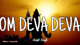 OM DEVA DEVA (Lyrics)  Namah | #arijitsingh •|• Bhramastra •|• #lyrics #music #omdevadeva