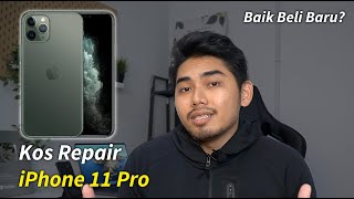 Kos Repair iPhone 11 Pro Harga Dah Macam Beli Baru?