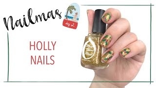 Holly Nail Art | Nailmas Day 2 | 2019 | 25 Sweetpeas