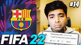 *REALISM DRAMA* WE NEED TO TALK!!🤔 - FIFA 22 Barcelona Career Mode EP14