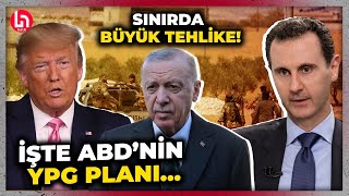 Türkiye-Suriye sınırında büyük tehlike! ABD'nin YPG planını duyunca şoke olacaksınız!