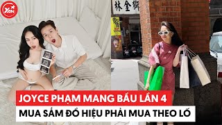 Joyce Phạm bầu lần 4 đi mua sắm đồ hiệu phải theo lố