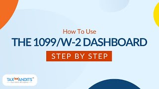 How To Use The 1099/W-2 Dashboard