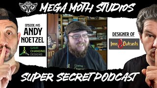 Episode 45 - Andy Noetzel