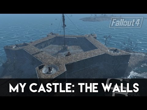 Fallout 4 – My Castle: The Walls (How To Build My Castle Part 1)