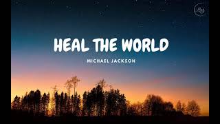 Lyrics  Vietsub Heal The World  Michael Jackson