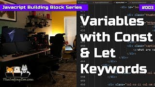 Create Variables with Let and Const - Javascript Building Blocks 3 - Learn Javascript