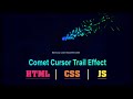How to create Cursor Trail Effect using HTML, CSS and JavaScript tutorial | Cursor CSS Effect