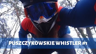 PUSZCZYKOWSKIE WHISTLER #1