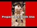 How to Properly Use a Tack Cloth- Warsaw, Syracuse, Columbia City, Leesburg and Goshen Indiana