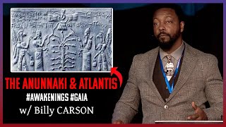 The Anunnaki & Atlantis  with Billy Carson #Gaia #AwakeningsExpo