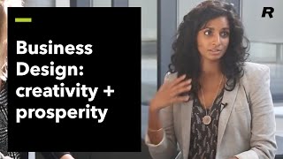 Business Design: Creativity + Prosperity