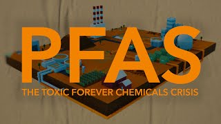PFAS: The Toxic Forever Chemicals Crisis