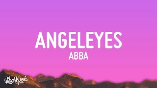 [1 HOUR 🕐] ABBA - Angeleyes (Lyrics)