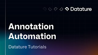 Annotation Automation
