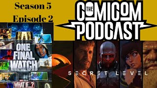 Season 5 Episode 2-Absolute Flash, Secret Level and What If Reviews