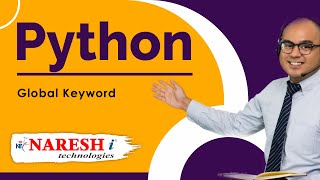 Global Keyword in Python | Python Tutorial | Naresh IT